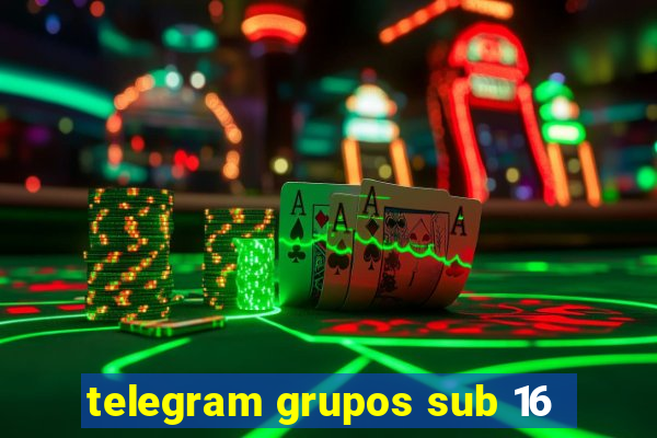 telegram grupos sub 16